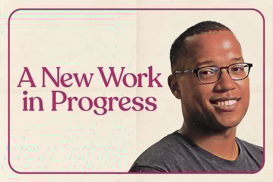 A New Work in Progress